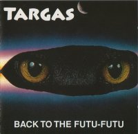 Targas - Back To The Futu-Futu (1998)