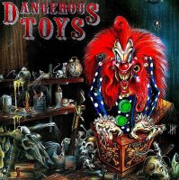 Dangerous Toys - Dangerous Toys (Japanese edition) (1989)  Lossless