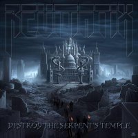 Revmatix - Destroy The Serpent\'s Temple (2017)