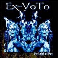 Ex-Voto - The Light Of Day (2003)