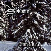 Sykdom - Intet Liv (2004)