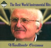 Vladimir Cosma - The Best World Instrumental Hits (2010)  Lossless