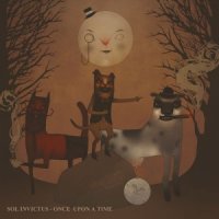 Sol Invictus - Once Upon A Time (2014)