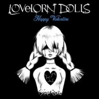 Lovelorn Dolls - Happy Valentine [EP] (2015)