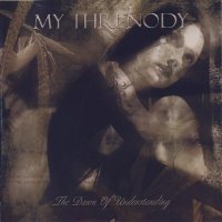 My Threnody - The Dawn of Understanding (2005)  Lossless