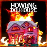 Howling Dollhouse - Howling Dollhouse (2012)