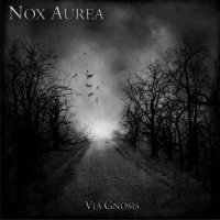 Nox Aurea - Via Gnosis (2009)