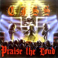 Chastain\'s CJSS - Praise The Loud (1986)