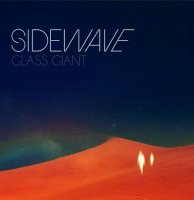 Sidewave - Glass Giant (2015)