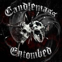 Candlemass & Entombed - Candlemass Vs Entombed [split] (2013)