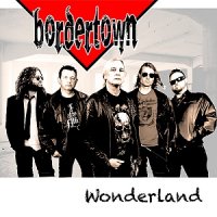 Bordertown - Wonderland (2017)