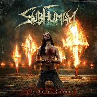 Subhuman - Tributo Di Sangue (2012)