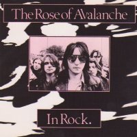 The Rose Of Avalanche - In Rock (1988)