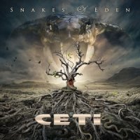 Ceti - Snakes Of Eden (2016)