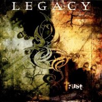 Legacy - Trust (2008)  Lossless
