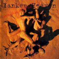 Yankee Heaven - Unclassified (1994)