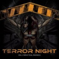 VA - Terror Night Vol.1 Industrial Madness (2015)