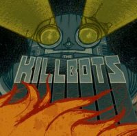 The Killbots - The Killbots (2007)