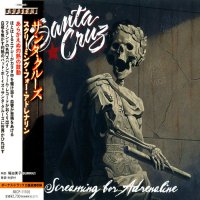 Santa Cruz - Screaming For Adrenaline (Japanese Ed.) (2013)