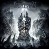 Dominion - Born God And Aware (2006)