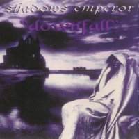 Shadows Emperor - Downfall (1996)