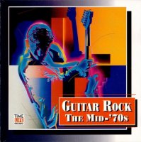 VA - Time Life - Guitar Rock - The Mid 70s ( 2 CD ) (1994)