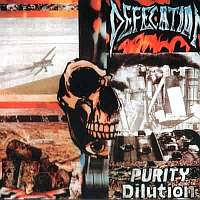 Defecation - Purity Dilution (Remastered 1998) (1989)