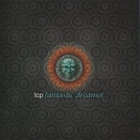 TCP - Fantastic Dreamer (2011)