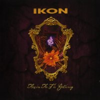 Ikon - Flowers For The Gathering [2CD  remastered 2011] (1996)