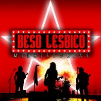 Beso Lesbico - Mil Historias (2016)