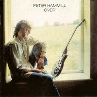 Peter Hammill (Van Der Graaf Generator) - Over(Res2006) (1977)