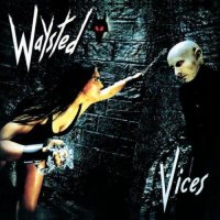 Waysted - Vices (1983)  Lossless