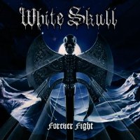 White Skull - Forever Fight (2009)  Lossless