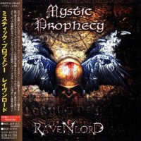 Mystic Prophecy - Ravenlord (Japanese Edition) (2011)