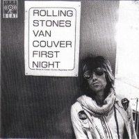 The Rolling Stones - Vancouver First Night (1972)