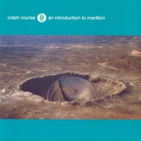 Marillion - Crash Course: An Introduction To Marillion (2004)