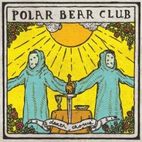 Polar Bear Club - Death Chorus (2013)