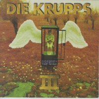 Die Krupps - Odyssey Of The Mind (1995)