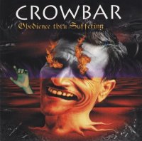 Crowbar - Obedience Thru Suffering (1992)  Lossless