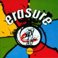 Erasure - The Circus (1987)