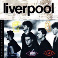 Frankie Goes to Hollywood - Liverpool (1986)