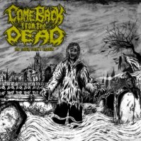 Come Back From The Dead - The Coffin Earth\'s Entrails (2014)