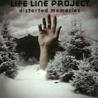 Life Line Project - Distorted Memories (2010)