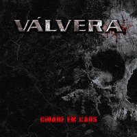 Válvera - Cidade Em Caos (2015)