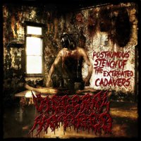 Visceral Hatred - Posthumous Of The Extirpated Cadavers (2014)