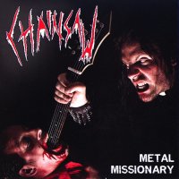 Chainsaw - Metal Missionary (2009)