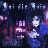 Moi Dix Mois - D+Sect (2010)