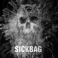 Sickbag - Shades Among Shades (2010)