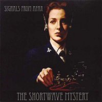 The Shortwave Mystery - Signals From Afar (2011)