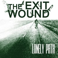 The Exit Wound - Lonely Path (2014)